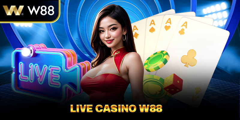 Casino trực tuyến w88